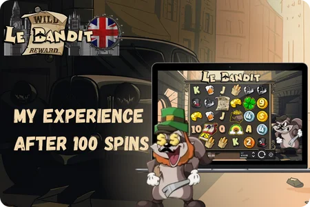 My experience after 100 spins at Le Bandit