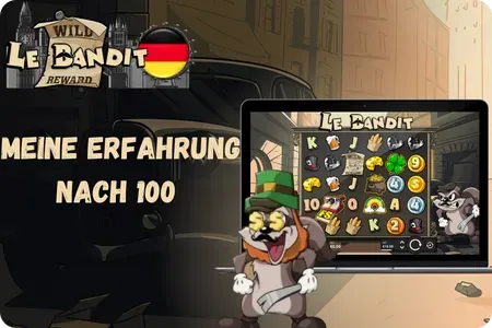 Meine Erfahrung nach 100 Spins bei Le Bandit